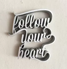 FOLLOW YOUR HEART Silber
